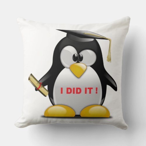 I DID IT GRADUATION PENGUIN THROW PILLOW