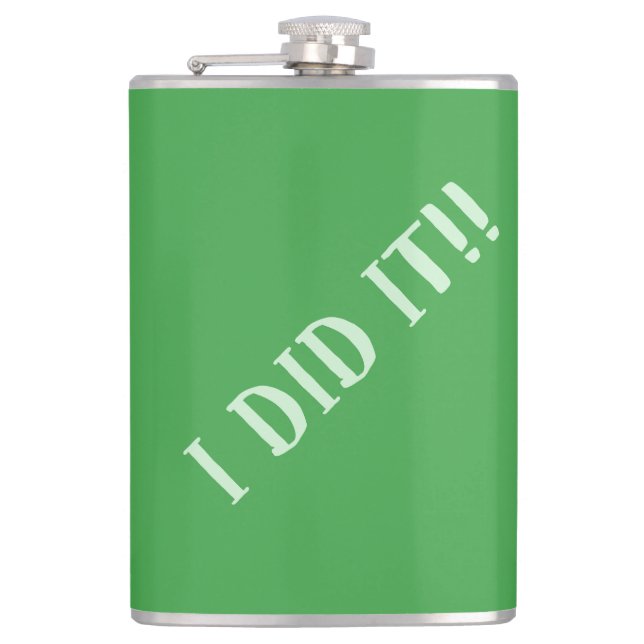 I Did It Green Flask (Front)