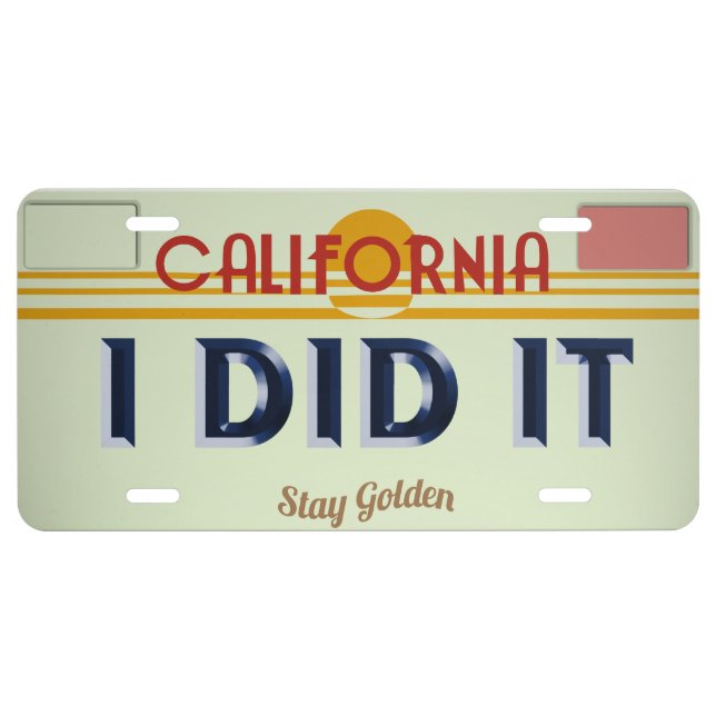 I Did It License Plate (Front)
