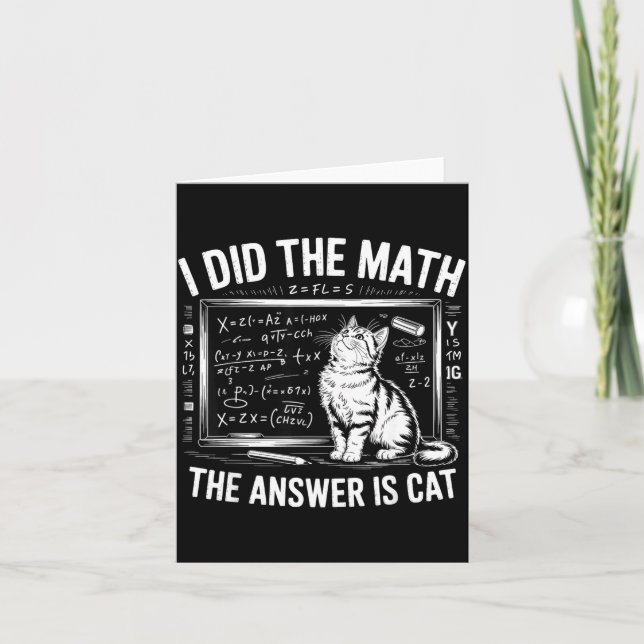 I Did Math The Answer Is Cat Mathematics Funny Mat Card (Front)