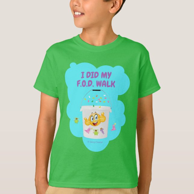 I Did My F.O.D. Walk (Foreign Object Debris) T-Shirt (Front)