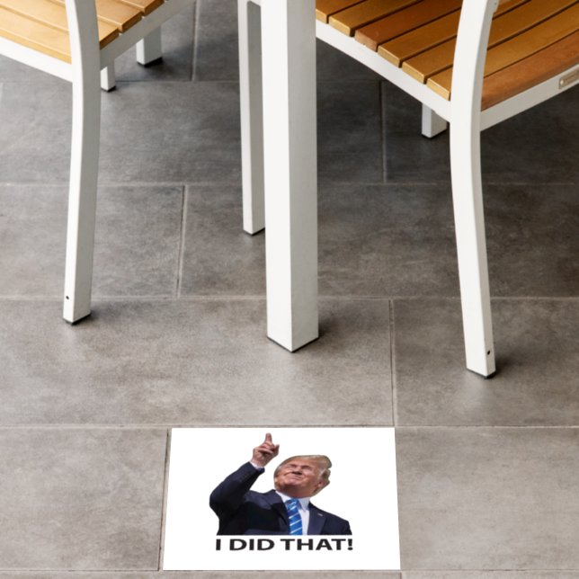 I DID THAT! TRUMP INFLATION FLOOR DECALS (Restaurant)