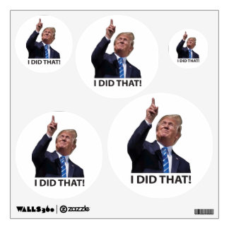 I DID THAT! TRUMP INFLATION WALL DECAL