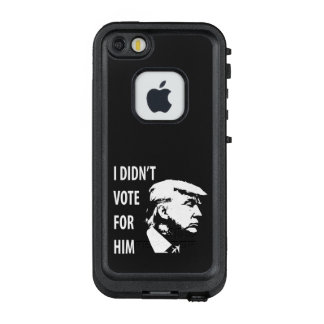 I didn’t vote for Trump LifeProof FRĒ iPhone SE/5/5s Case