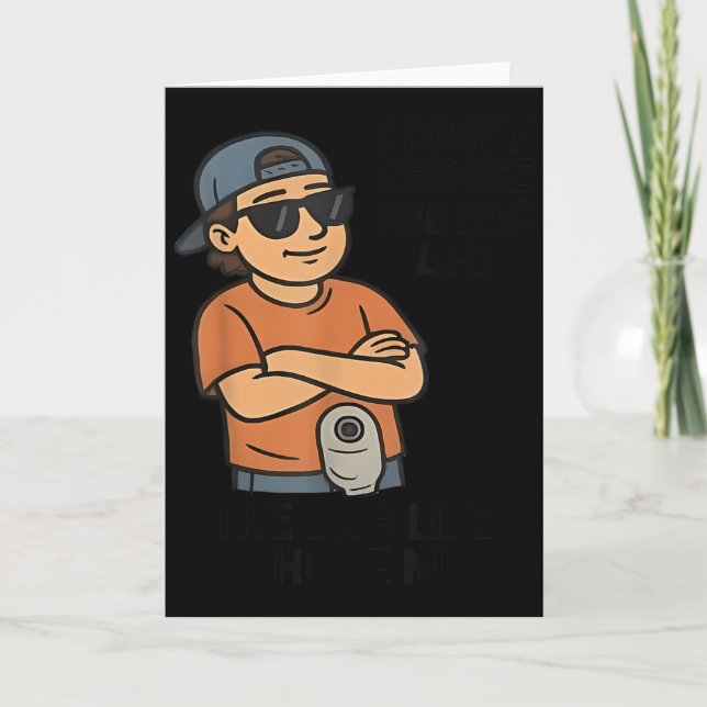 I Didnt Choose The Bag Life The Bag Life Chose Me  Card (Front)