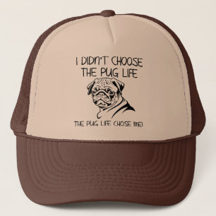 I Didn't Choose The Pug Life Funny Ball Cap Hat