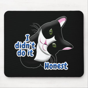 I didn't do it Cat Mouse Pad