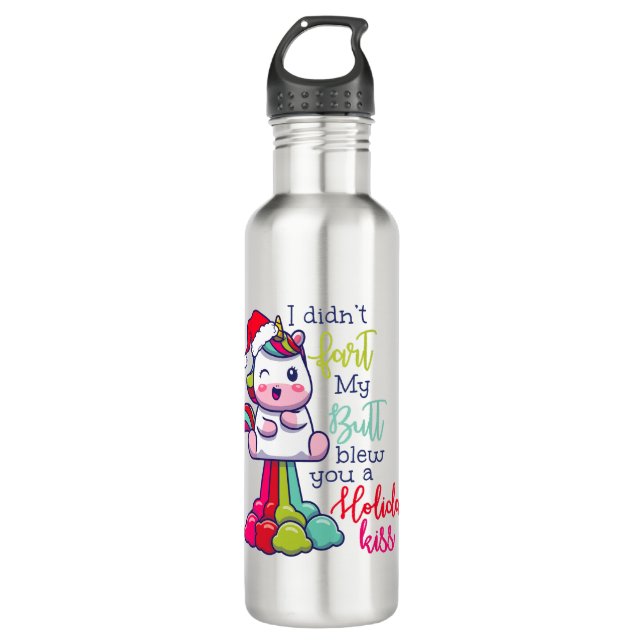 I Didn't Fart My Butt Blew You A Holiday Kiss Stainless Steel Water Bottle (Front)