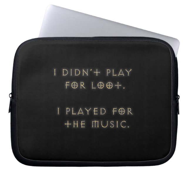 I didn't play for loot. laptop sleeve (Front)