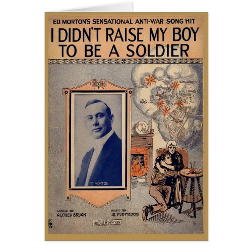 I Didnt Raise My Boy to Be a  Soldier