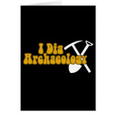 I Dig Archaeology (Front)