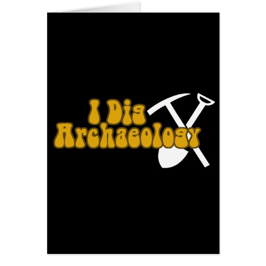 I Dig Archaeology Cards (Front)