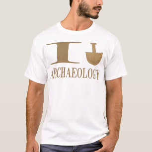 I Dig Archaeology Shirts