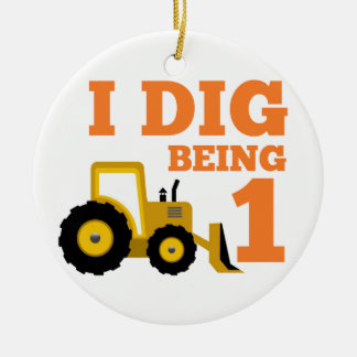 I Dig Being 1 Ceramic Ornament