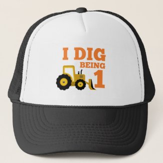 I Dig Being 1 Trucker Hat