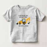 I Dig Being A Big Brother Construction Truck Name Toddler T-shirt at Zazzle