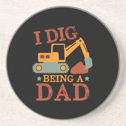 I Dig Being a Dad Excavator Cartoon New Father Coaster