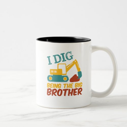 I Dig Being Big Brother Tractor Excavator Cartoon Two_Tone Coffee Mug