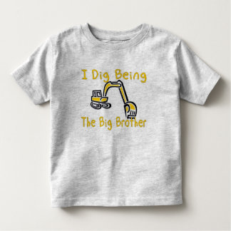 i dig big brother toddler t-shirt