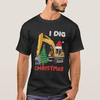 I Dig Christmas Backhoe Tractor With Christmas Tre T-Shirt