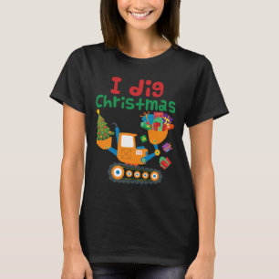 I Dig Christmas Excavator Construction Boys Toddle T-Shirt