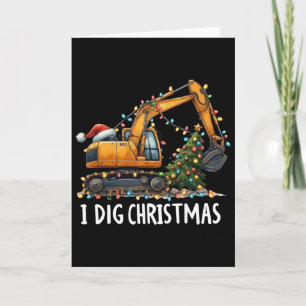 I Dig Christmas Excavator Construction Truck Diggi Card