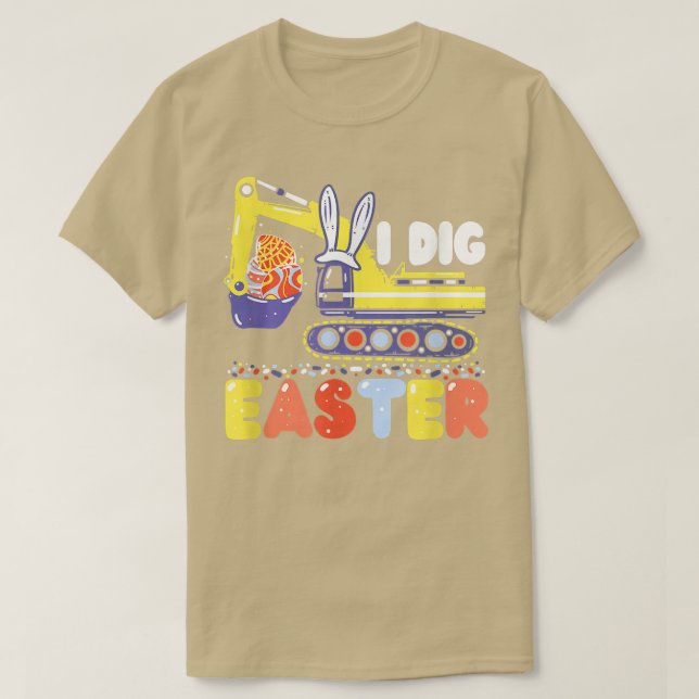 I Dig Easter Digger Cute Bunny Ecavator Boys Kids  T-Shirt (Design Front)