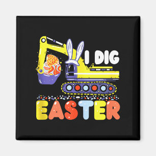 I Dig Easter Digger Cute Bunny Excavator Boys Kids Magnet