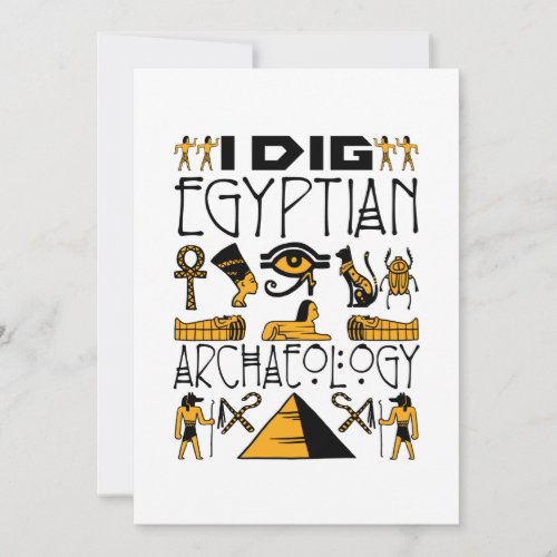 I Dig Egyptian Archaeology Ancient Egypt Lover Invitation