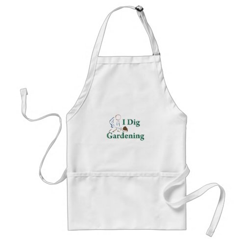 I Dig Gardening Adult Apron