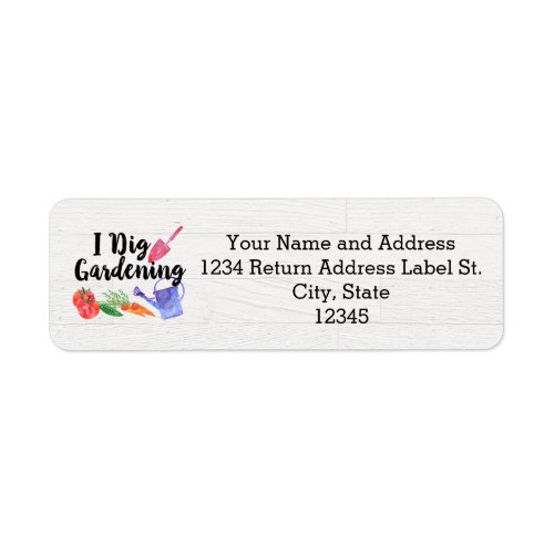 I Dig Gardening Cute Garden Gift Gardener Label