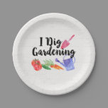 I Dig Gardening Cute Garden Gift Gardener Paper Plates