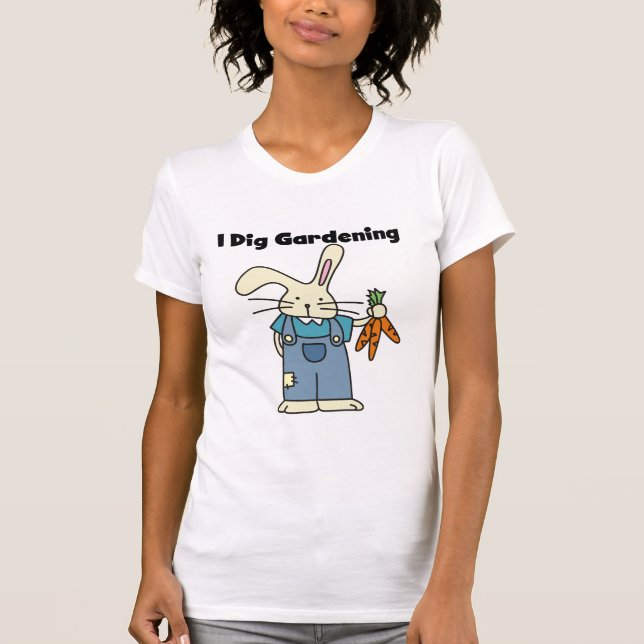 I Dig Gardening Tshirts and Gifts (Front)