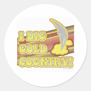 I Dig Gold Country Classic Round Sticker