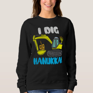 I Dig Hanukkah Excavator Construction Toddler Hanu Sweatshirt