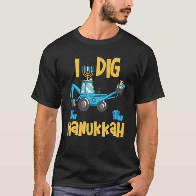 I Dig Hanukkah Sufganiyot Matzah Balls Excavator C T-Shirt (Front)