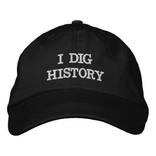 I Dig History Metal Detecting Ball Cap