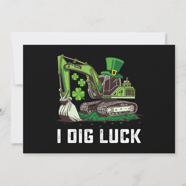 I Dig Luck Excavator St Patrick's Day Irish Invitation (Front)