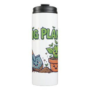 I Dig Plants Kids Garden Shirt Thermal Tumbler