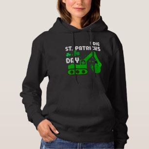 I Dig St Patricks Day Excavator tractor  Kid Men W Hoodie