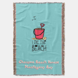 I Dig the Beach Custom Beach Throw Blanket
