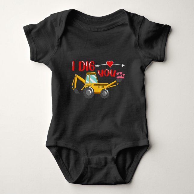 I Dig You Backhoe Valentine Baby Bodysuit (Front)