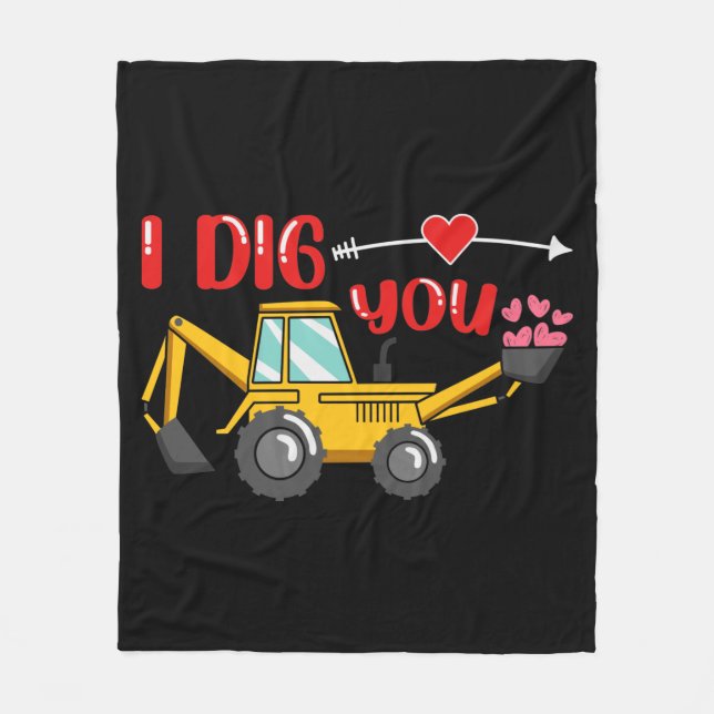 I Dig You Backhoe Valentine Fleece Blanket (Front)