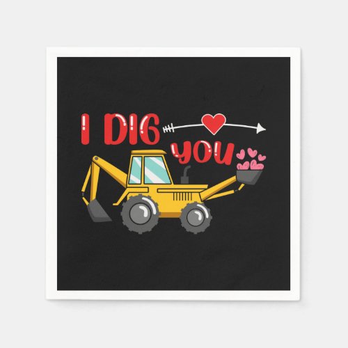 I Dig You Backhoe Valentine Napkins