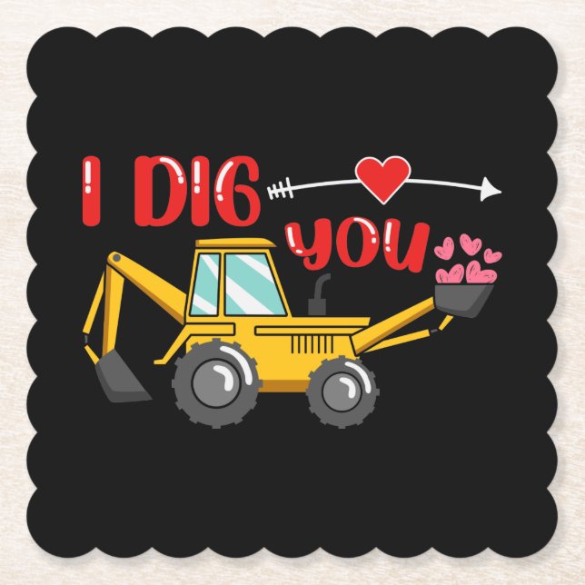 I Dig You Backhoe Valentine Paper Coaster (Front)