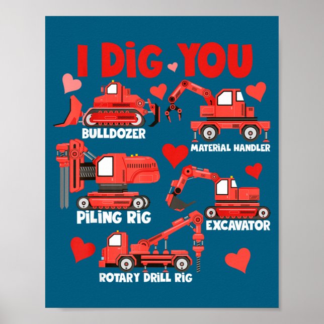 I Dig You Construction Trucks Valentine's Day Boys Poster (Front)
