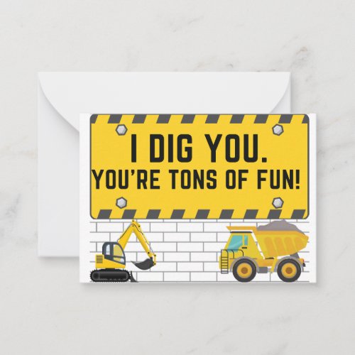 I Dig You Construction Valentine for Kids Note Card