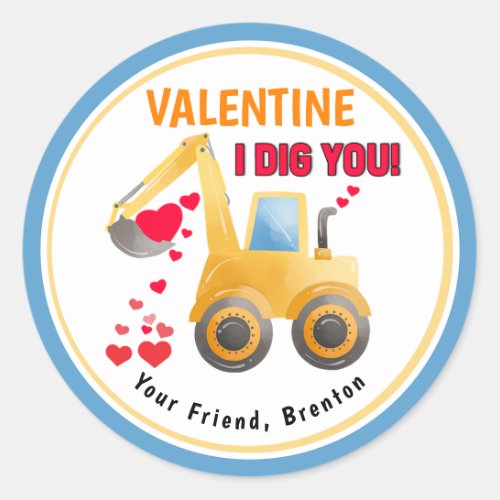 I Dig You Digger Classroom Valentines Day  Classic Round Sticker