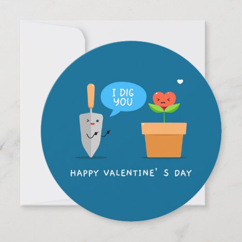 I Dig You Happy Valentines Day Cute Love Holiday Card