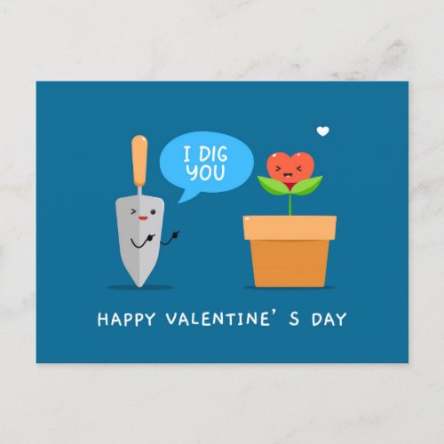 I Dig You Happy Valentines Day Funny  Love Holiday Postcard